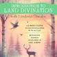 Introduction to Land Divination — Spiral Mirror event in Kingston, NY