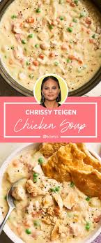Recipe Review Chrissy Teigen S Chicken Pot Pie Soup Chicken Pot Pie Soup Pot Pie Pot Pie Soup