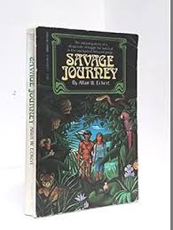 Savage Journey book by Allan W. Eckert