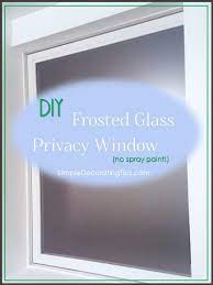 Diy Frosted Glass Privacy Window Simple Decorating Tips