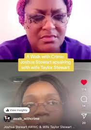 A Walk with Crime: Joshua Stewart speaking yo his wife Taylor Stewart.. To  have your case looked into go to my instagram @awalk_withcrime DM A.Bell,  she will get you started with the lor Stewart .. ...