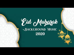 No Copyright Eid Mubarak عيد مبارك Background Music 2020 Arabic Instrumental Background Music Youtube