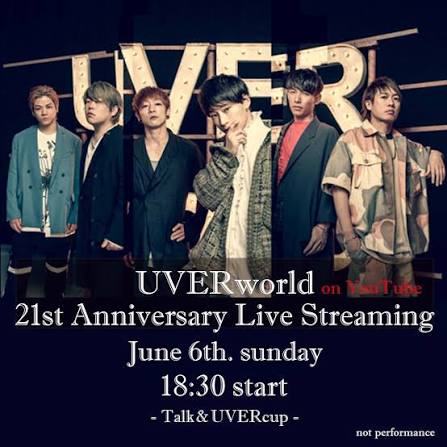 UVERworld 21st Anniversary Live Streaming