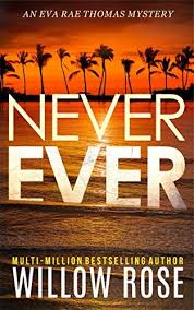 Never Ever Eva Rae Thomas Mystery Book 3 Mystery Book Book Tours Mystery Books