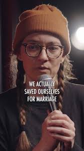 I saved myself for marriage