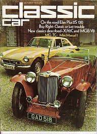 Classic Car Magazine October 1973 Issue 1 M G Series Tc 1946 49 Mgb V8 Car Magazine Classic Car Magazine Old Sports Cars