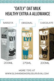 A Dairy Free Healthy Extra A Option Oatly Oat Milk Dairyfree Slimmingworld Healthy Extra A Oatly Slimming World Survival