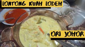 Maybe you would like to learn more about one of these? Resepi Lontong Kuah Lodeh Original Johor Youtube