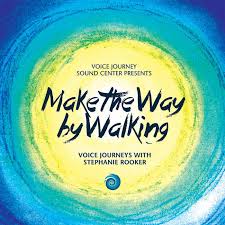 Make the Way by Walking