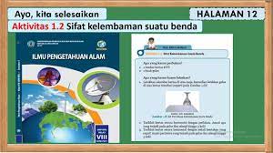 Kunci jawaban buku paket bse ipa kurikulum 2013 kelas 8 halaman 69 akan diuraikan sebagai berikut. Ayo Kita Lakukan Ipa Kelas 8 Hal 12 Aktivitas 1 2 Sifat Kelembaman Suatu Benda Youtube