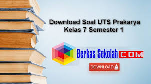 Download Soal Uts Prakarya Kelas 7 Semester 1 Semester Microsoft Excel Download