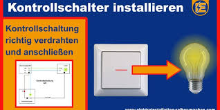 Kontrollschalter Anschliessen Archive Elektroinstallation Selber Machen Com