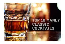 Top 10 Best Manly Classic Cocktails Recipes Paperblog Classic Cocktail Recipes Classic Cocktails Manly Drink