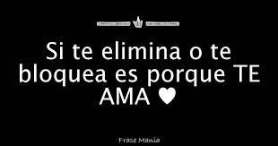 Frases Para Cuando Te Bloquean Buscar Con Google Frases Motivadoras Frases Vida De Chica