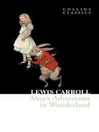 Alice in wonderland, alice through the looking glass, hunting of the snark and alice underground (illustrated) is more than incredible if you appreciate the good literature and of course lewis carroll is one of the greatest. Read Alice S Adventures In Wonderland Collins Classics Online By Lewis Carroll Books