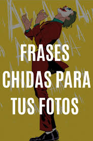 Descargar estas imágenes para enviarlas es una bonita forma de decir algo para lo que no encuentras palabras. Frases Chidas Para Fotos Frases Oara Fotos Frases Cortas Para Fotos Frases Bonitas Para Fotos
