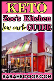 Choose from the options below to see the full nutrition facts, ingredients and allergen information. Zoe S Kitchen Low Carb Keto Diet Guide Sarah Scoop