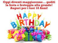 Auguri Per I Tuoi 18 Anni 537 Immagini Con Frasi Foto Cartoline Di Auguri Carte E Gif D Buon Compleanno Buon Compleanno Figlia Auguri Di Buon Compleanno