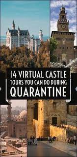Get Inspired With These Virtual Castle Tours Around The World Tour Around The World Virtual Travel Virtual Field Trips