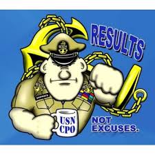 Results Not Excuses Navy Chief Navy Careers Military Pictures