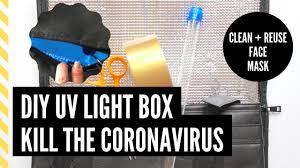 Uv lights are more expensive initially but can last longer than a regular filter before you need to replace a bulb. Diy Uv Light Box Sanitize Reuse Face Masks Kill The Coronavirus Youtube