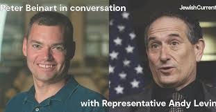 Peter Beinart in Conversation with Representative Andy Levin