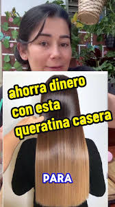 quieres tener un cabello hermoso Pero no te alcanza para aplicarte  queratina #queratinacasera #queratina #cabello #cabellolargo #cabellosano  #medicina #medicinanatural