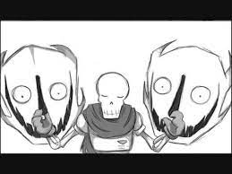 I'm back, and everything is okay, now! Papyrus S Blasters Youtube