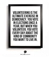 All Volunteering Is Political Volunteer Quotes Inspirational Words Inspirational Quotes