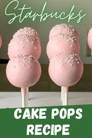 Copycat Starbucks Cake Pops Recipe Recipe Starbucks Cake Starbucks Cake Pops Cake Pop Recipe