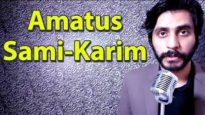 How To Pronounce Amatus Sami Karim