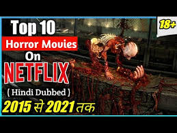 Iron man 2, mission impossible. Top 10 Horror Movies On Netflix In Hindi Dubbed Italia Wallpaper