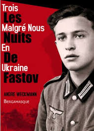 Trois Malgré-Nous en Ukraine