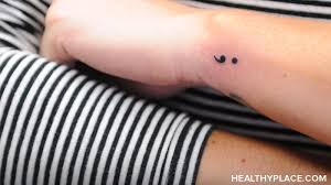It's not just a semicolon, it's who we are. What Inspiring Depression Tattoos Do People Like To Get Healthyplace