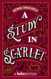 A Study in Scarlet eBook by Arthur Conan Doyle - EPUB | Rakuten Kobo United  States