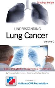 Advanced lung cancer means the cancer has spread from the lung to somewhere else in the body. Understanding Lung Cancer Signs Symptoms Treatment Prevention A Quick Guide To Lung Cancer Kindle Edition By National Cpr Foundation Health Fitness Dieting Kindle Ebooks Amazon Com