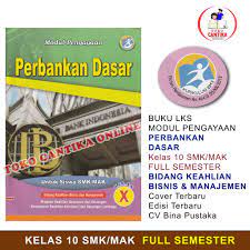 Walaupun hanya ringkasan namun isinya sangat berikut ini adalah beberapa pembahasan untuk kunci jawaban intan pariwara kelas 11 semester 2. Buku Lks Perbankan Dasar Kelas 10 Smk Mak Bisnis Dan Manajemen Kurikulum 2013 Modul Pengayaan Shopee Indonesia