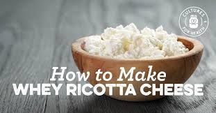 Traditional Whey Ricotta Cheese Recipe Recipe Whey Recipes Ricotta Cheese Recipes Ricotta