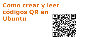 Lector de codigos qr simple y conveniente para usted. Como Crear Y Leer Codigos Qr En Tu Pc Con Ubuntu Ubunlog