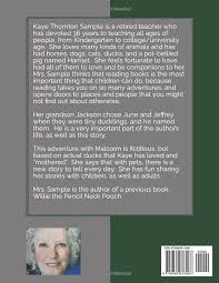 Malcolm the Mallard: Sample, Kaye Thornton, Sample, Kaye Thornton, Jones,  Allison: 9798869813466: Amazon.com: Books