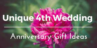 The traditional gift theme this year is fruit & flowers. Best 4th Wedding Anniversary Gift Ideas For Him And Her 35 Unique Floral Fruity Presents To Celebrate Your Fourth Year 2020
