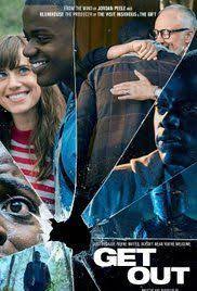 Get Out Get Out 2017 Good Movies Movies