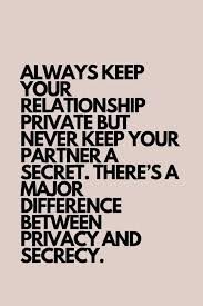 True Story If You Hide Your Significant Other And Your Relationship With Them On Social Media From Your Privat In 2020 Secret Quotes Inspirational Quotes Life Quotes
