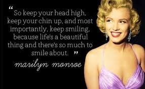 Keep Smiling Because Life Is A Beautiful Thing And Theres So Much To Smile About Monroe Quotes Marilyn Monroe Quotes Smile Quotes