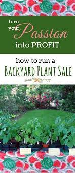 Can Your Green Thumb Turn Into Green Tips From A Plant Sale Pro Garden Therapy Plant Sale Plants Backyard Plants