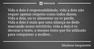 Vida A Dois E Responsabilidade Vida A Kleybson Sanguinette
