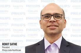 Philips appoints Rohit Sathe as President of Philips India Healthcare