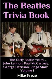 Being the world's most famous band can as stressful as it is exhilarating. The Beatles Trivia Book The Early Beatle Years John Lennon Paul Mccartney George Harrison Ringo Starr Volume 1 Paperback Still North Books Bar