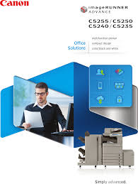 Macos v10.12 macos 10.13 macos 10.14 macos 10.15 macos 11.0 windows 2000 windows xp windows xp (x64) windows vista windows vista (x64) windows 7 windows 7 (x64) windows 8 windows 8 (x64). Canon Photocopieradvance C5250 Copier World Malaysia