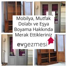 Mobilya Mutfak Dolabi Ve Esya Boyama Hakkinda Merak Ettikleriniz Ev Gezmesi